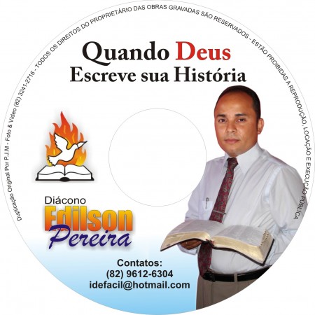 CD de Mensagem: "Quando Deus escreve sua História" - Dc. Edilson Pereira